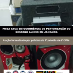 Polícia Militar apreende aparelhos de som após denúncia de perturbação do sossego em Jandaíra