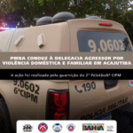 Homem é conduzido à delegacia por violência doméstica em Acajutiba