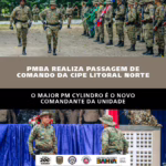 Maj PM Cylindro assume o comando da CIPE Litoral Norte em cerimônia realizada em Esplanada