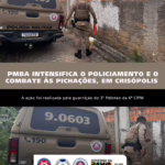 PMBA Intensifica Combate às Pichações de Facções em Crisópolis
